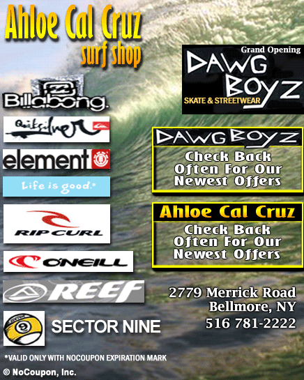 Ahloe Cal Cruz Surf Shop & Dawg Boyz Skate & Streetwear, Bellmore, NY Specials